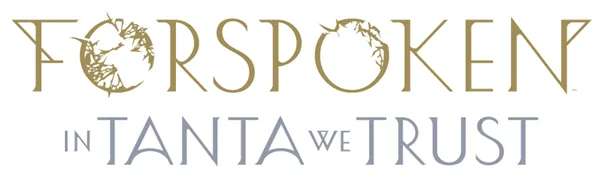 FORSPOKEN IN TANTA WE TRUST