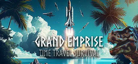 Grand Emprise Time Travel Survival
