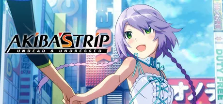 AKIBAS TRIP Undead ＆ Undressed