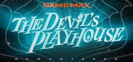 Sam Max The Devils Playhouse Remastered