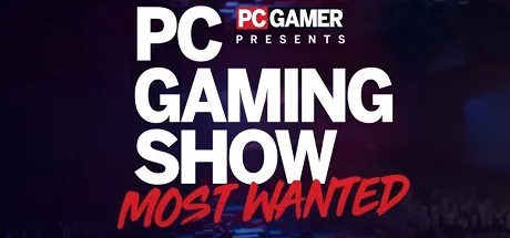 PC Gaming Show Most Wanted